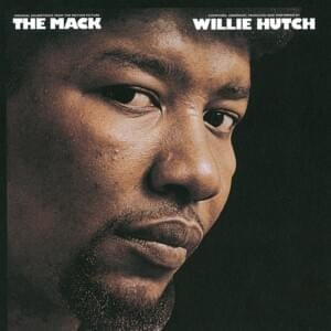 Theme Of The Mack - Willie Hutch