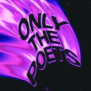 Hold Me - Only The Poets