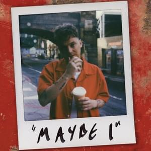 Maybe I - Conor Maynard