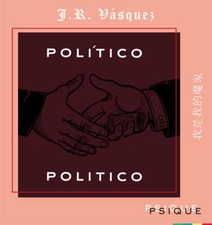 Político - J.R. Vásquez