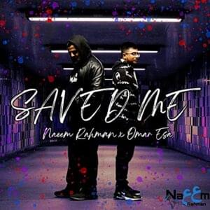 Saved Me - Naeem (UK) (Ft. Omar Esa)