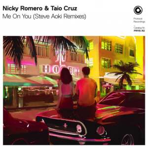 Me On You (Steve Aoki ‘Double Time Fun Time’ Remix) - Nicky Romero & Taio Cruz