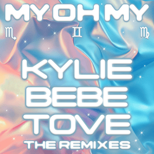 My Oh My (Franklin Remix) - Kylie Minogue (Ft. Bebe Rexha & Tove Lo)