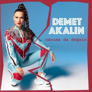 Canıma da Değsin - Demet Akalın