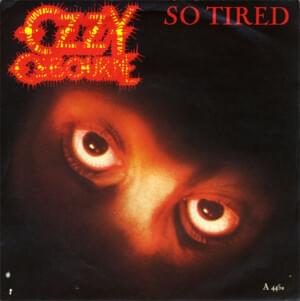 So Tired - Ozzy Osbourne