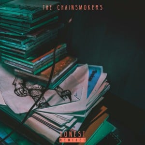 Honest (Rootkit Remix) - The Chainsmokers