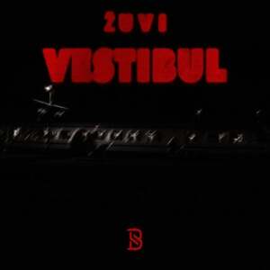 Vestibul - Žuvi (Ft. Grše)