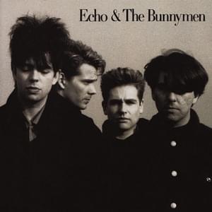 All My Life - Echo & the Bunnymen