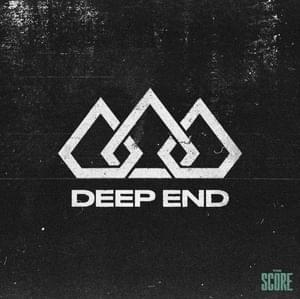 Deep End - The Score