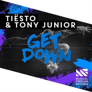 Get Down - Tiësto & Tony Junior