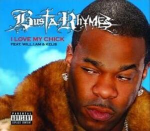 I Love My Bitch - Busta Rhymes (Ft. Kelis & ​will.i.am)