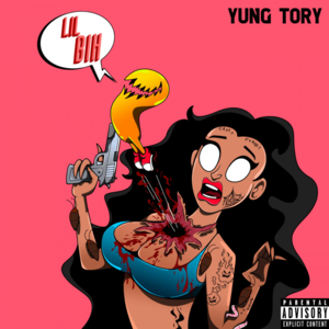 Lil Bih - Yung Tory