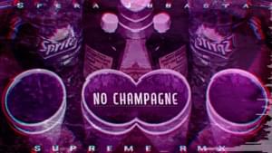 No Champagne - ​thasup