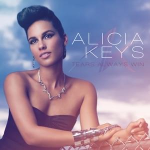 Tears Always Win (Single Mix) - Alicia Keys