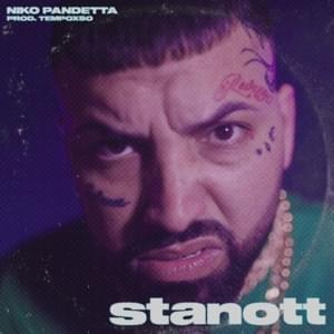 Stanott - Niko Pandetta