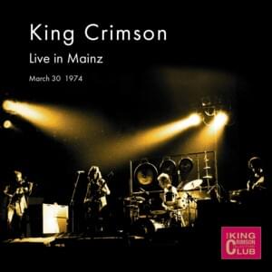 Easy Money (Live from Eltzer Hof, Mainz, 30th March 1974) - King Crimson