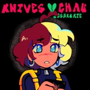 ​knives chau. - ISSBROKIE