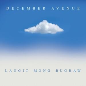 Muling Magbabalik - December Avenue