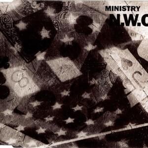 N.W.O. (Extended Dance Mix) - Ministry