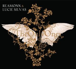 The Only Ones - Reamonn & Lucie Silvas