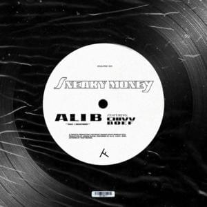 Sneaky Money - Ali B (Ft. Boef & Chivv)