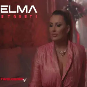 Strasti - Elma Sinanović