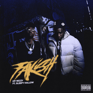 Fakish - Jay Bezzy (Ft. Sleepy Hallow)