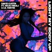 Light My Body Up (Denis First Remix) - David Guetta (Ft. Lil Wayne & Nicki Minaj)