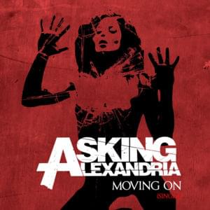 Moving On - Asking Alexandria