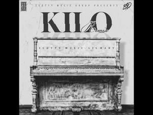 Kilo (Remix) - Scotty Music (Ft. Lil Baby)