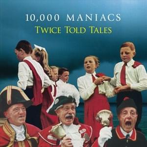 Death Of Queen Jane - 10,000 Maniacs