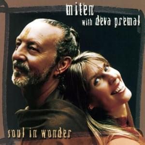 Inarticulate Speech of the Heart - Miten with Deva Premal