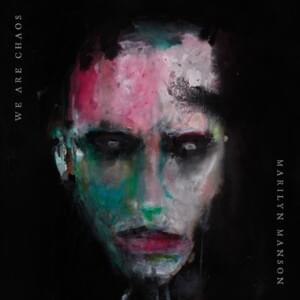 DON’T CHASE THE DEAD - Marilyn Manson