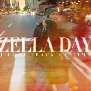 I Lost Track of Time - Zella Day