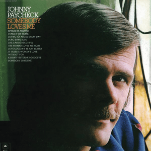 Somebody Loves Me - Johnny Paycheck