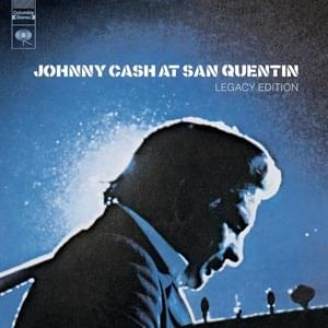 Blistered (At San Quentin) - Johnny Cash