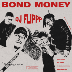 Bond Money - Lil Bibby (Ft. BandMan Fari & Thouxanbanfauni)