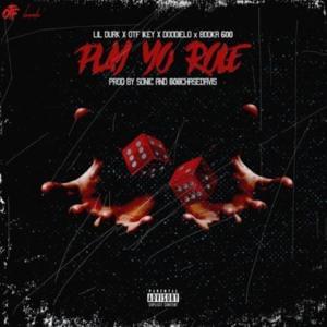 Play Yo Role - Only The Family (Ft. Booka600, Doodie Lo, Lil Durk & OTF Ikey)