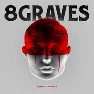 Eye for an Eye - 8 Graves