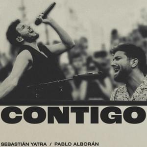 Contigo - Sebastián Yatra & Pablo Alborán