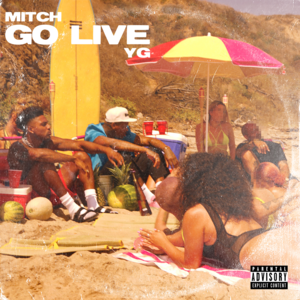 Go Live - Mitch & YG