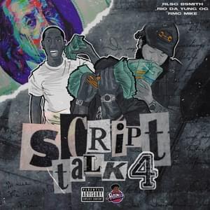 Script Talk 4 - RLSG BSmith (Ft. Rio Da Yung OG & RMC Mike)