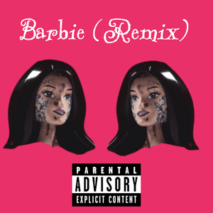 Barbie (Remix) - Yung Poggerz