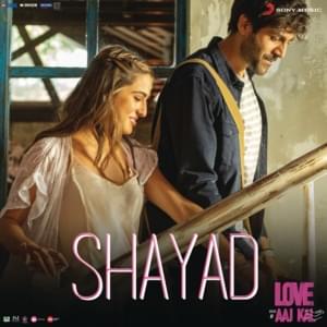 Shayad - Arijit Singh & Pritam