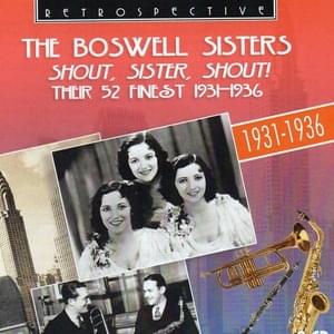 I’m Putting All My Eggs In One Basket - The Boswell Sisters