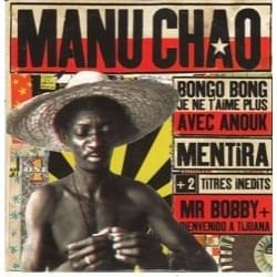 Bongo Bong - Manu Chao (Ft. Anouk Khelifa)