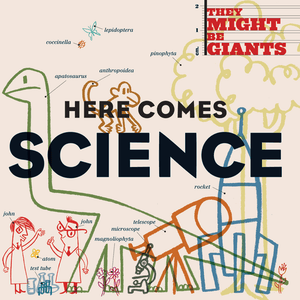 Science Is Real - They Might Be Giants