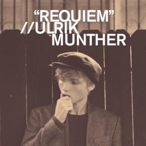 Requiem - Ulrik Munther