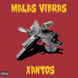 Malas Vibras - Xantos