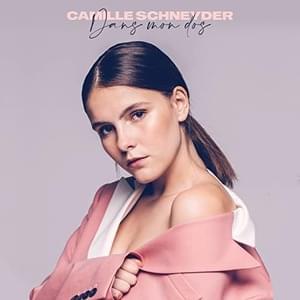 Dans mon dos - Camille Schneyder